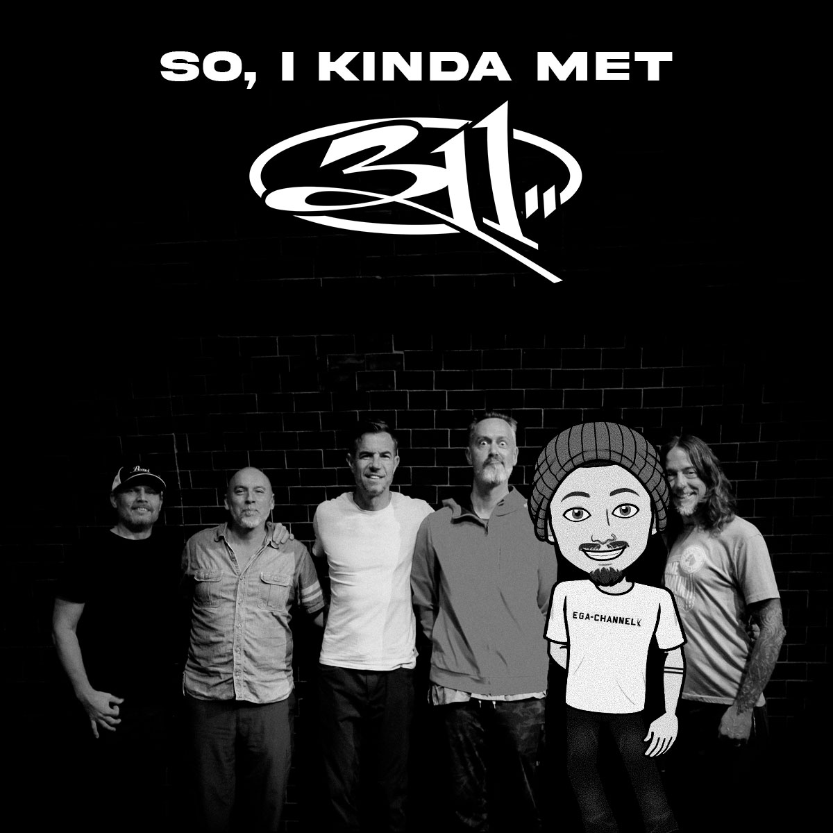 I met 311 at The Triffid